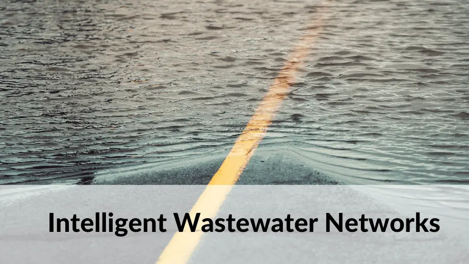 Intelligent wastewater networks