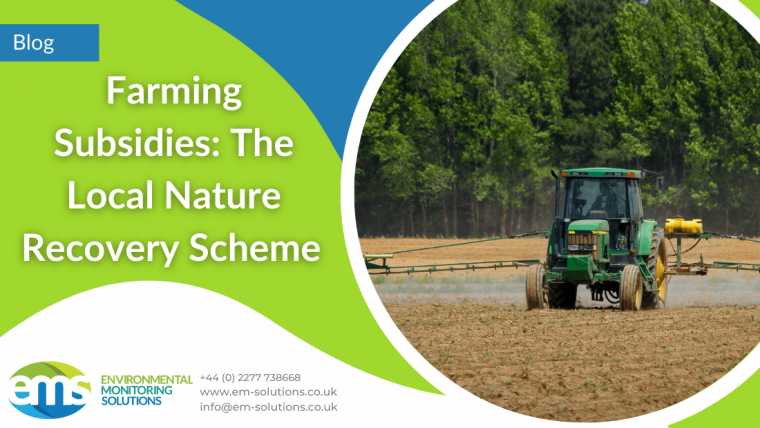 Farming Subsidies: The Local Nature Recovery Scheme
