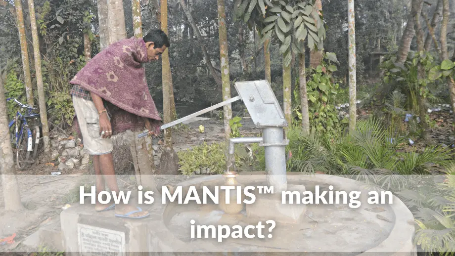 How is MANTIS™ making an impact to hand-operated groundwater pumps?